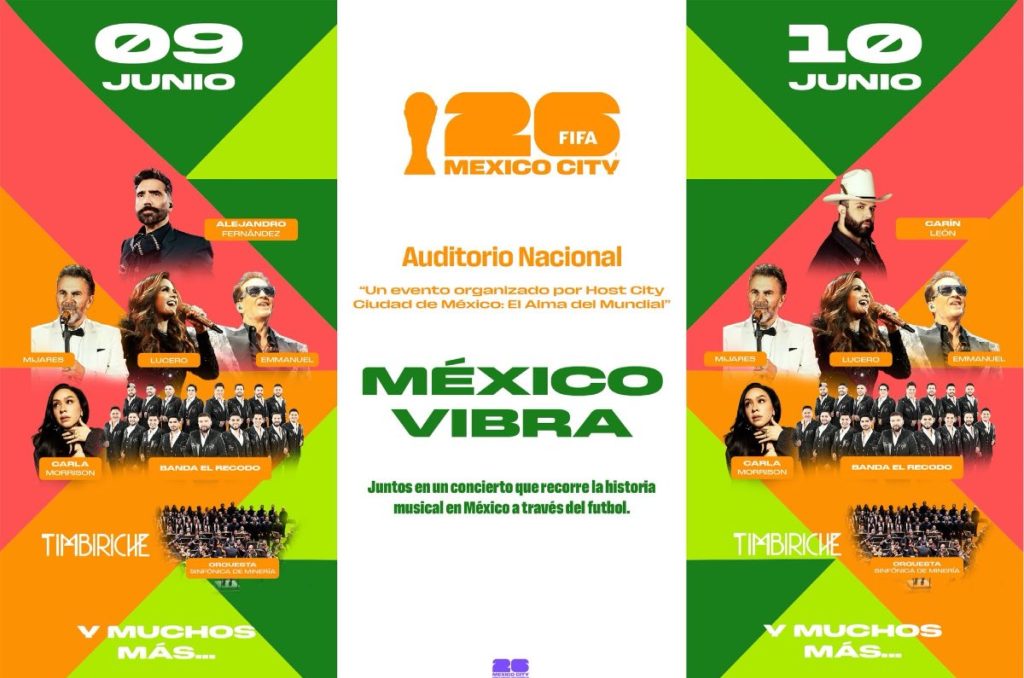 Mundial 2026 México Vibra conciertos Auditorio Nacional CDMX Alejandro Fernandez Carin León y Timbiriche boletos y fechas