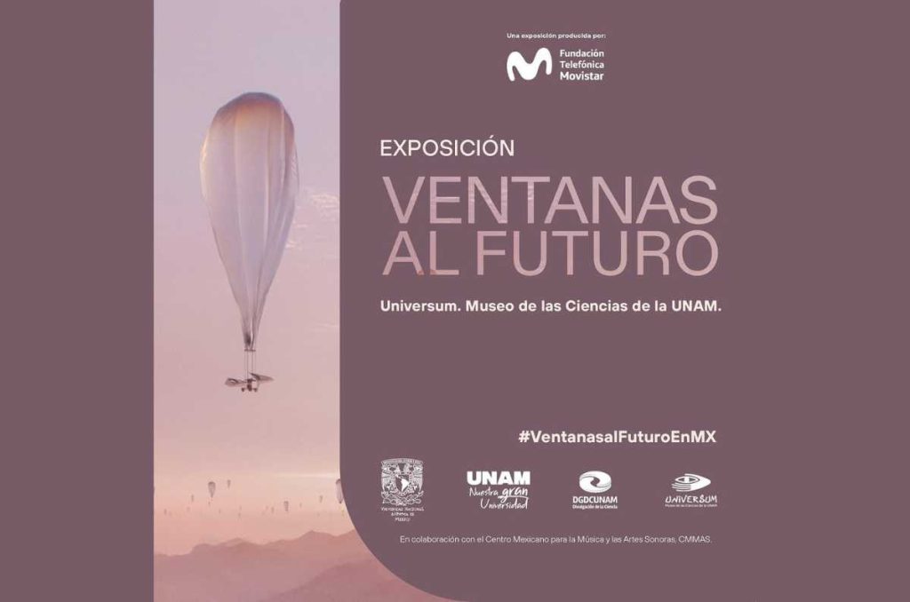 Ventanas al Futuro, la nueva expo de Universum que te llevará directo al mañana